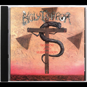 HOLY TERROR Terror And Submission 1988 US Mix Official [CD]